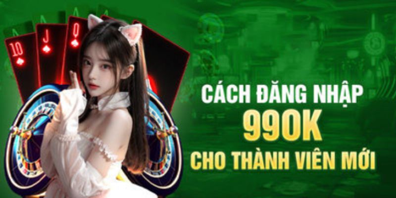 Hướng dẫn tân thủ cách đăng nhập trên cả máy tính, điện thoại