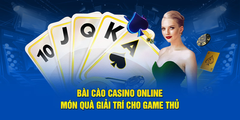 Bài Cào Casino Online - Món Quà Giải Trí Cho Game Thủ