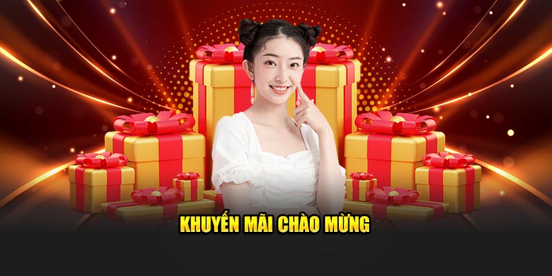 Khuyến mãi chào mừng